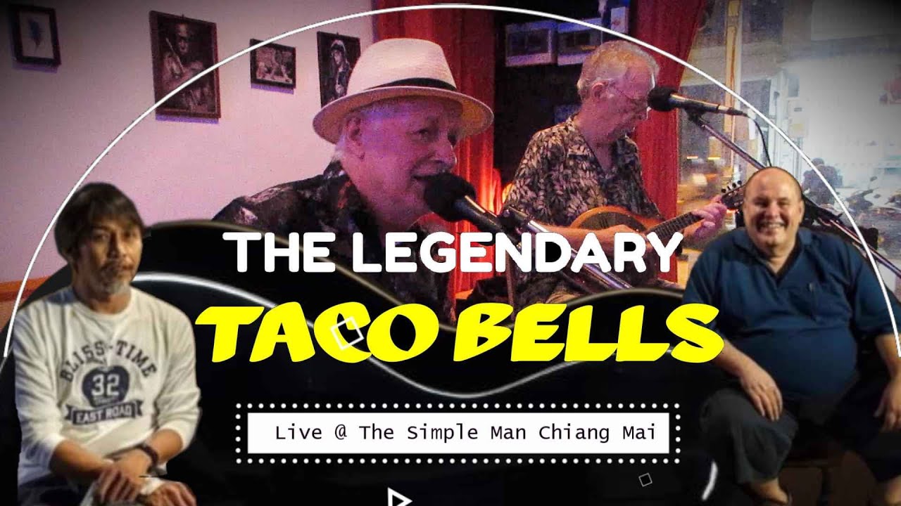 The Legendary Taco Bells Live In Chiang Mai: Key To The Highway