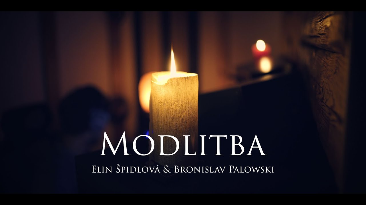 𝐸𝑙𝑖𝑛 & 𝐵𝑟𝑜𝑛𝑖𝑠𝑙𝑎𝑣 𝑃𝑎𝑙𝑜𝑤𝑠𝑘𝑖 - Modlitba / The Prayer