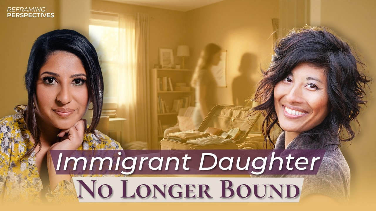 I Accept My Mom As She Is: Breaking Cycles as an Immigrant Daughter
