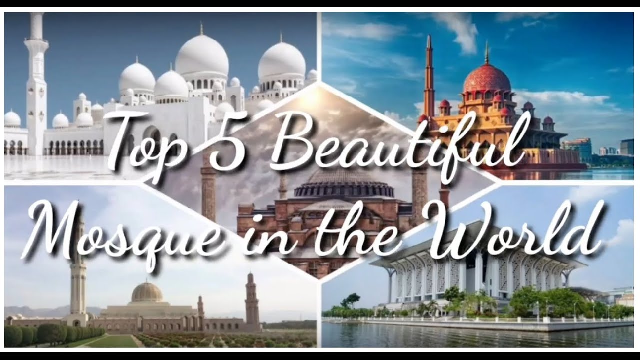 Top 5 Beautiful Mosque In The World || 4k