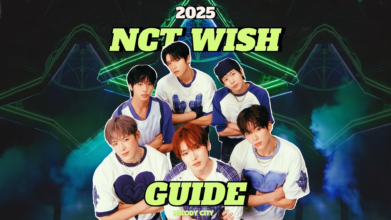 The Ultimate Guide to NCT Wish (2025) - Latest Update #nct  #nctwish