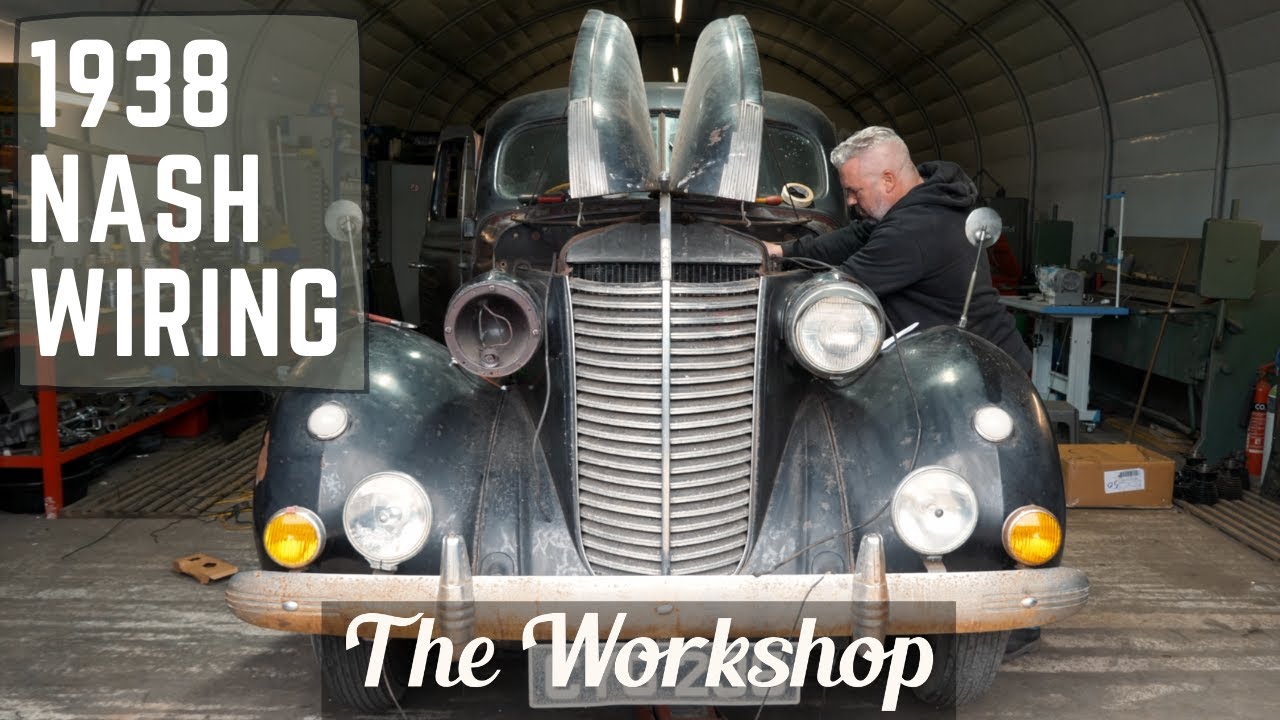 When to re-wire your project - 1938 Nash Ambassador 6 / ep143