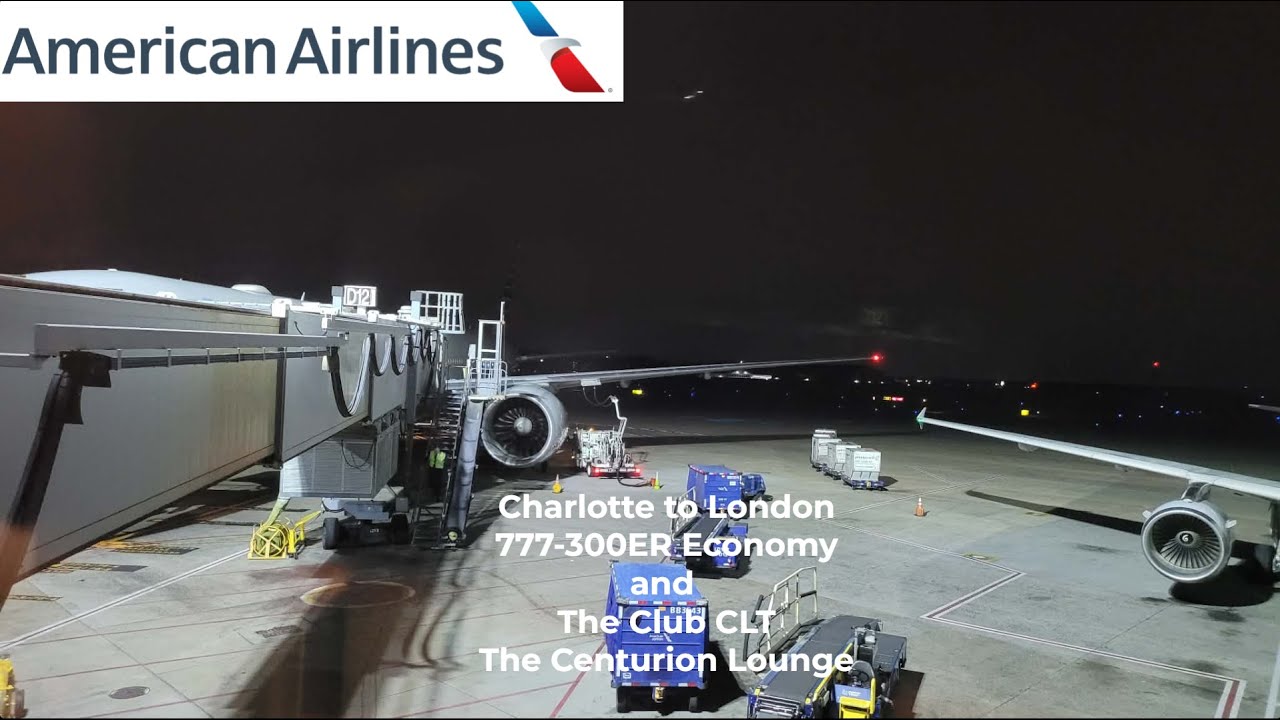 American Airlines Economy Boeing 777-300ER AA734 Charlotte to London in 2026.