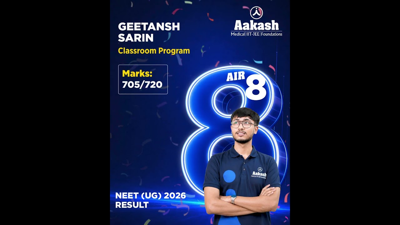 🏆 NEET 2026 AIR 8 | Geetansh&rsquo;s Success Story | Proud Moment for Aakash Institute | NEET Result 2026
