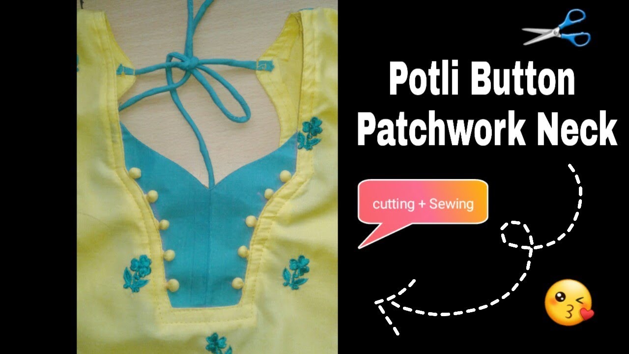 Potli Button Patchwork neck / How to stitch