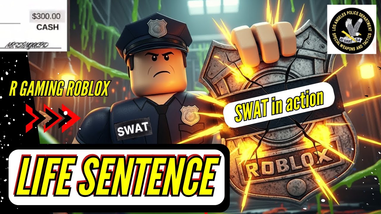 MY SWAT in ACTION | LIFE SENTENCE ROBLOX