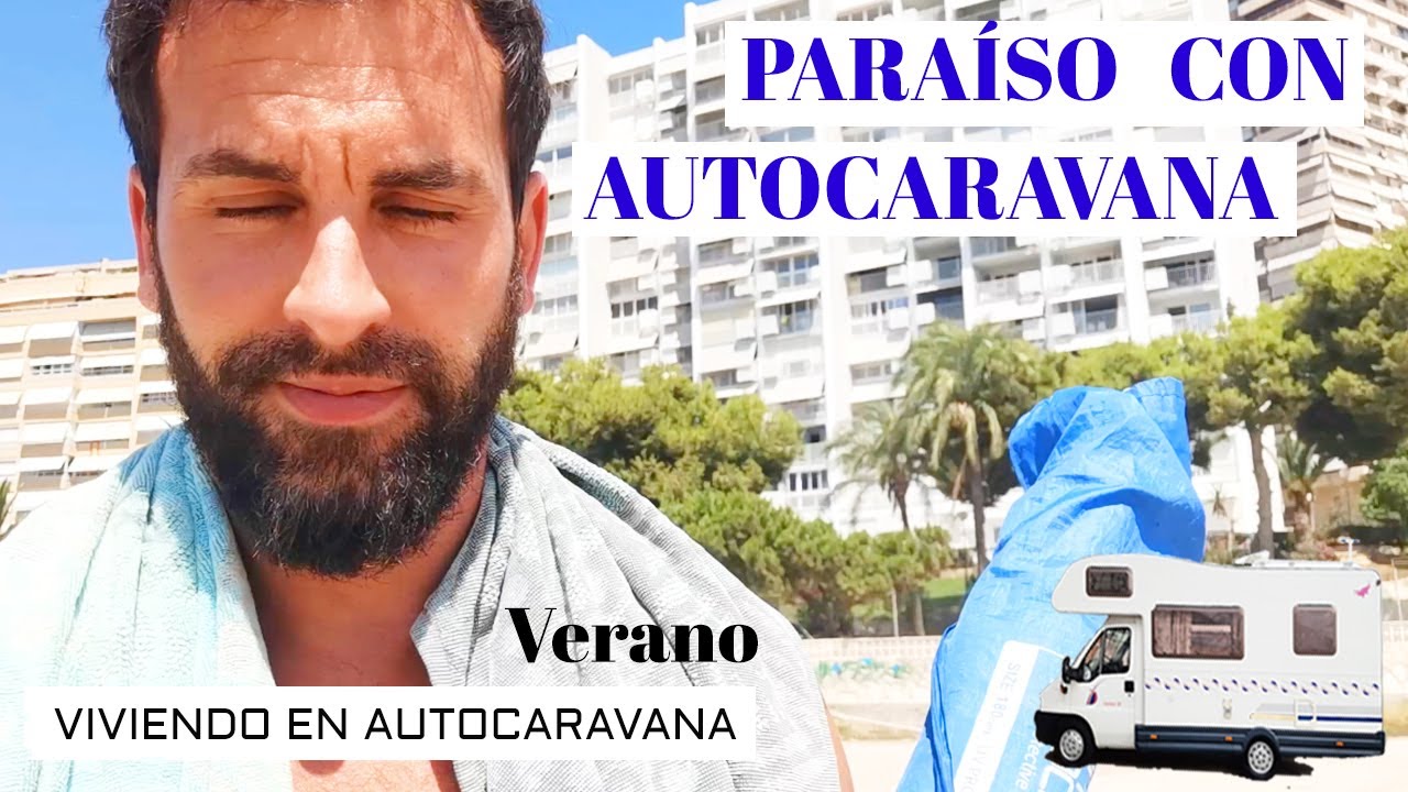 EL PARAÍSO EN SAN JUAN DE ALICANTE CON AUTOCARAVANA - ¿Dónde pasar unos días tranquilos de playa?