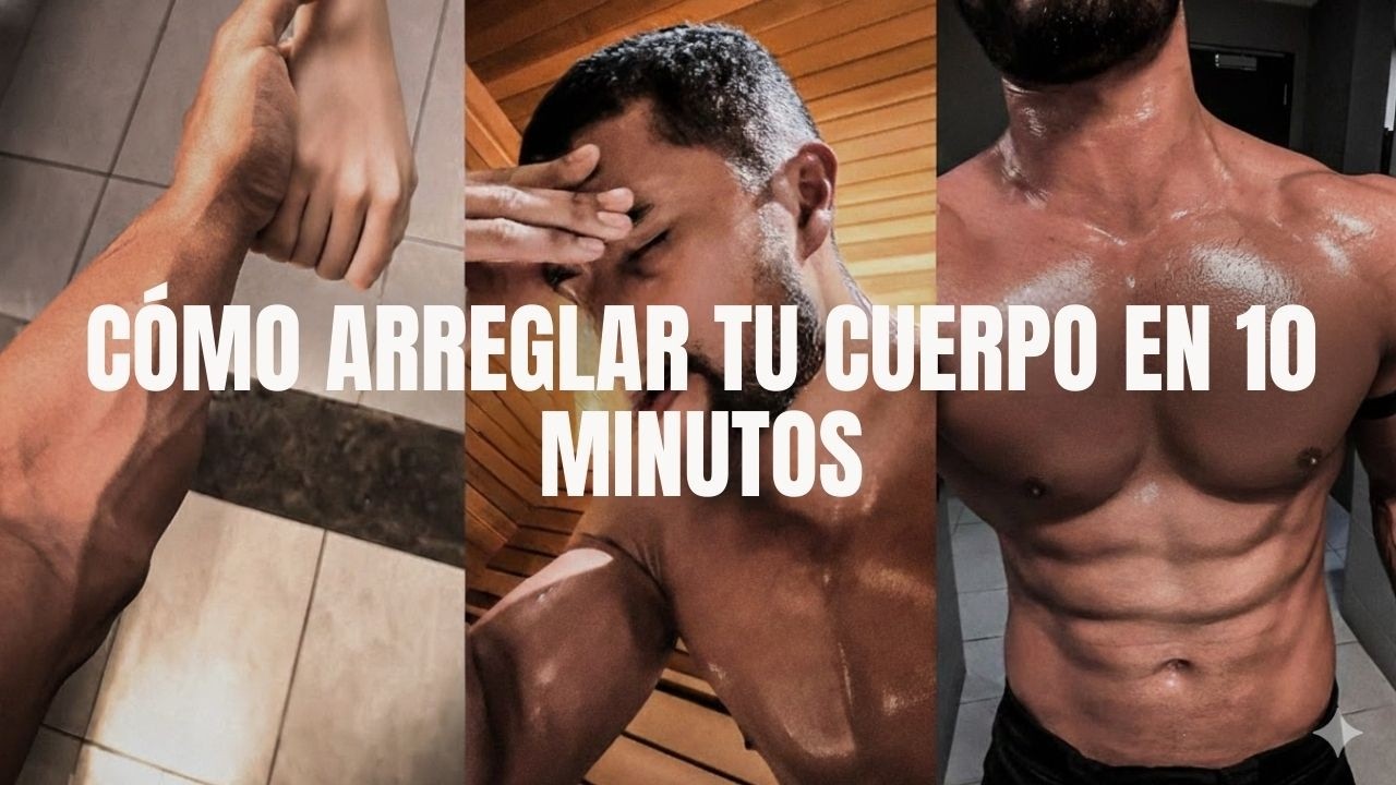 Dame 10 minutos y arreglaré tu cuerpo (sin necesidad de gimnasio)
