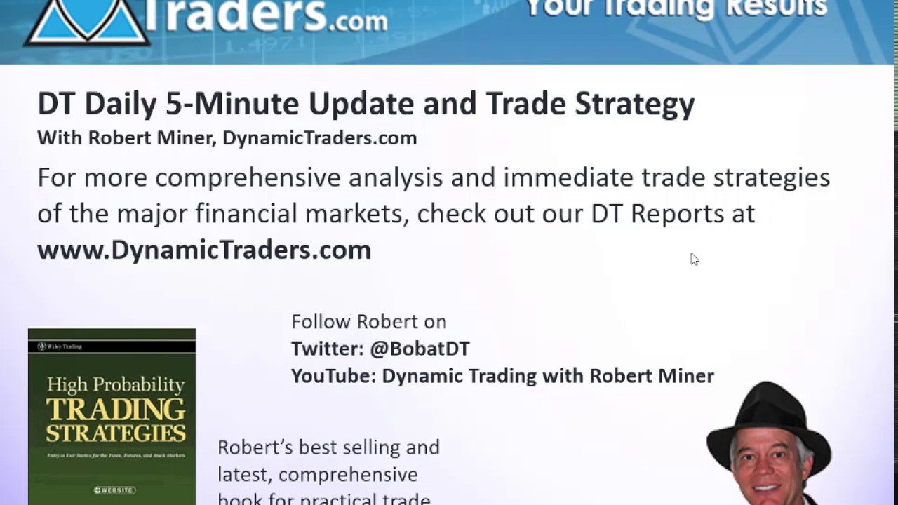 DT Trade Strategies for Week Beginning Oct. 21