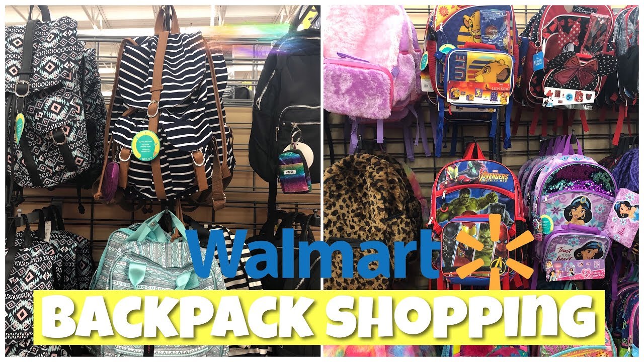 WALMART BACKPACKS 🎒BACK TO SCHOOL SHOPPING 2019
