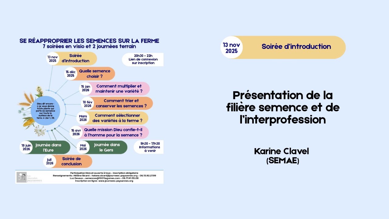 [Cycle de conférences semences - 1] Présentation de la filière semence