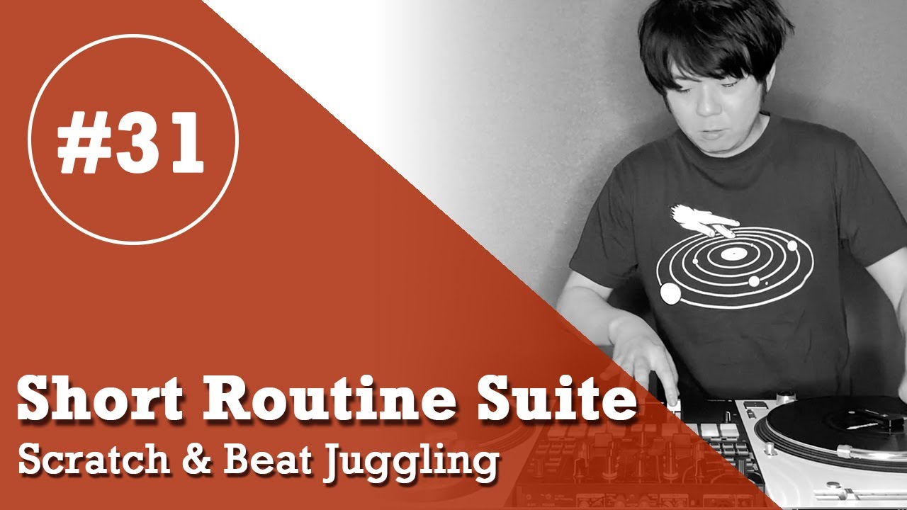 TAIJI - Short Routine Suite 31 (Scratch & Beat Juggling)