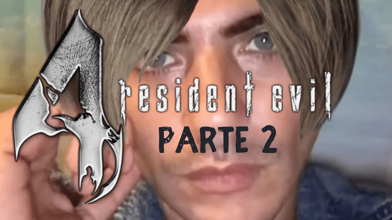 RESIDENT EVIL 4 | PARTE 2
