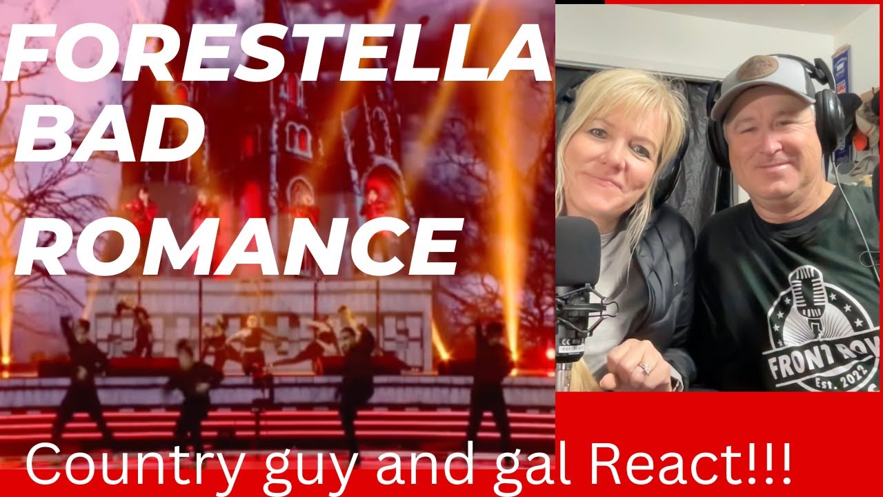 Bad Romance - Forestella  COUNTRY GUY AND GAL REACT!!!