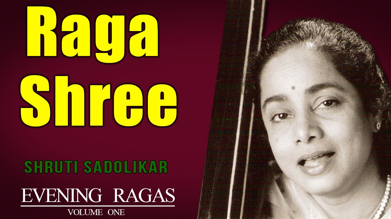 Raga Shree | Shruti Sadolikar (Album: Evening Ragas)