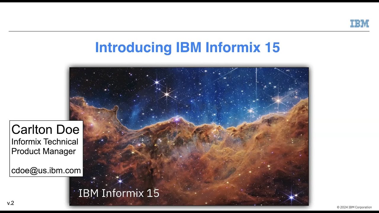 Washington Area Informix Users Group Meeting 2024-11121 V15 by Carlton Doe