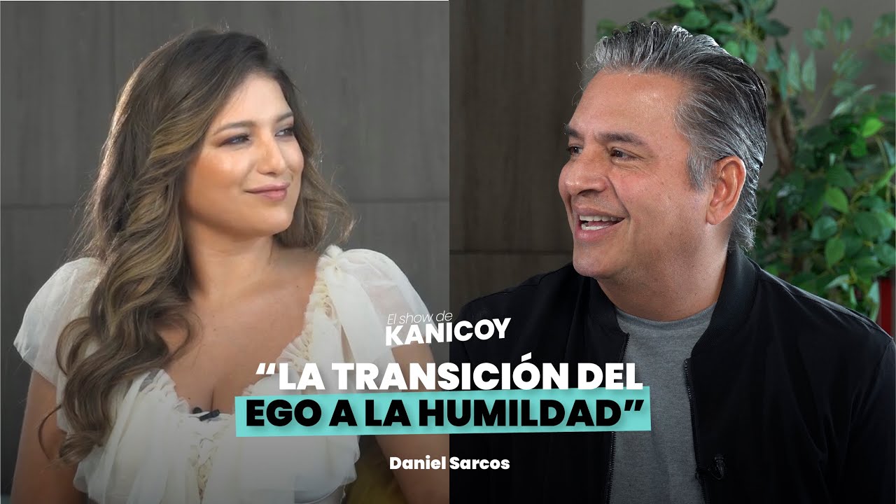 EP. 24 “La TRANSICIÓN del EGO a la HUMILDAD” | Daniel Sarcos