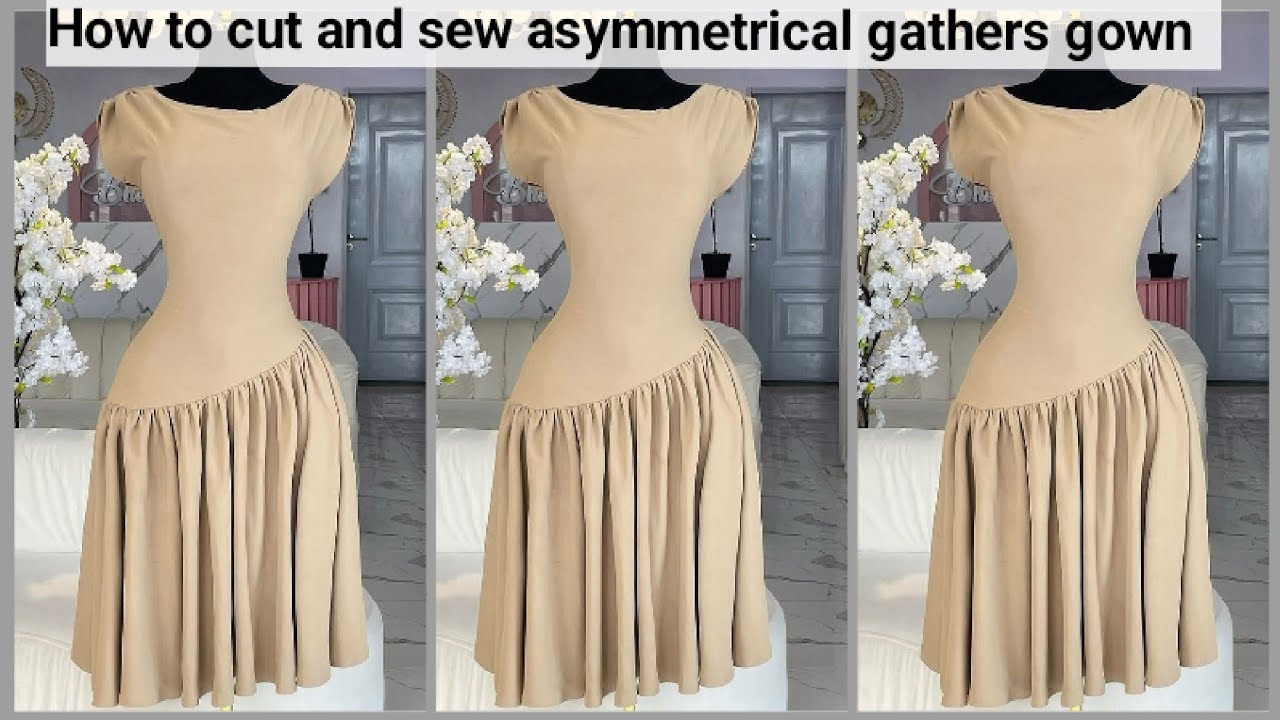 How to Cut And Sew An Asymmetrical Gathered Gown With Ruched Sleeves 