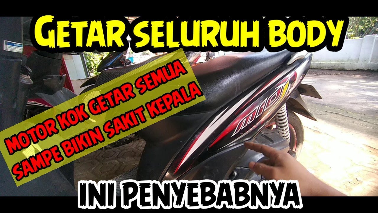 MIO J GETAR SELURUH BODY