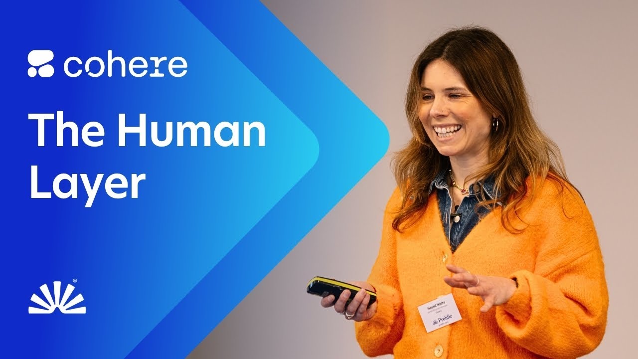 Cohere AI: The Human Layer by Naomi White | Keynote Talk | Build AI, Faster | Prolific