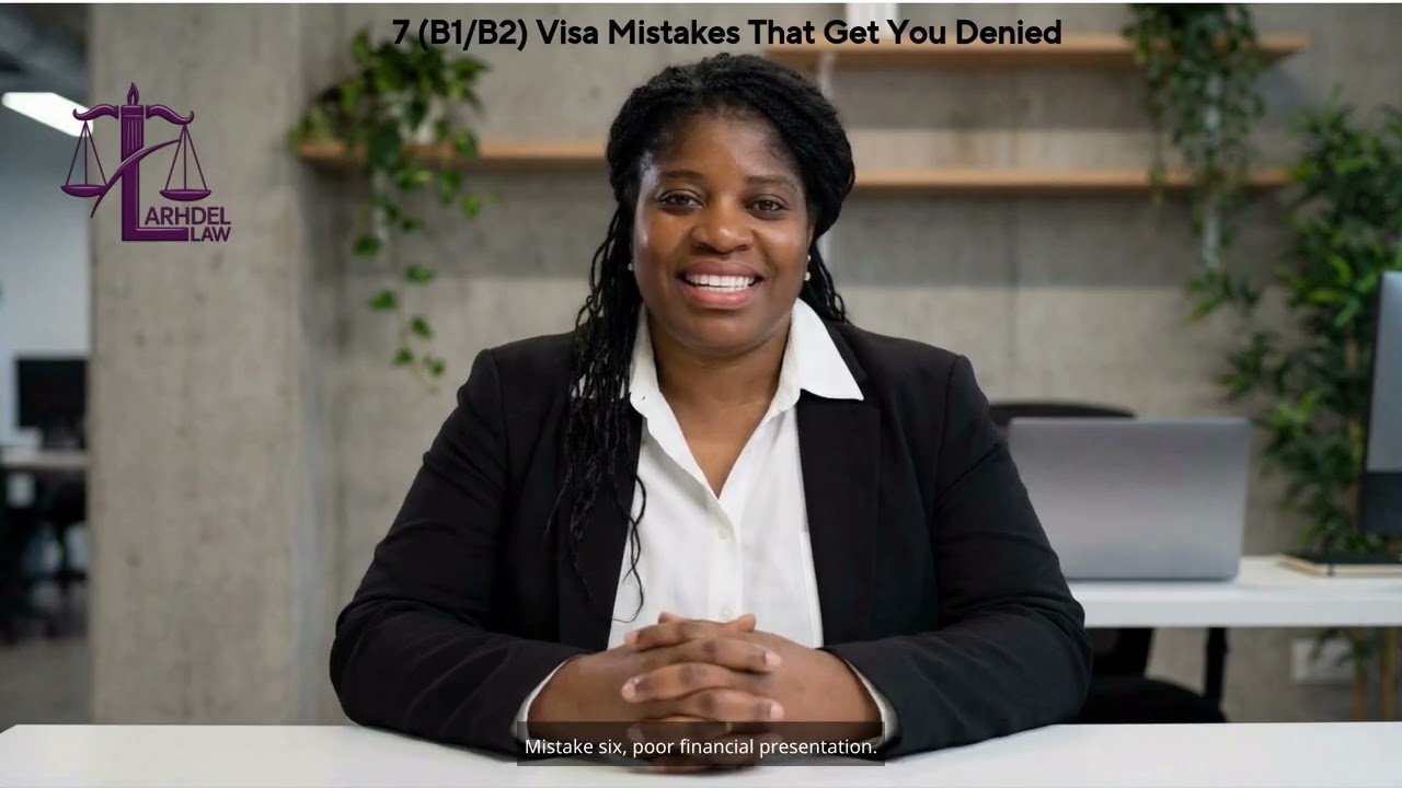 7 (B1/B2) Visa Mistakes That Get You Denied.