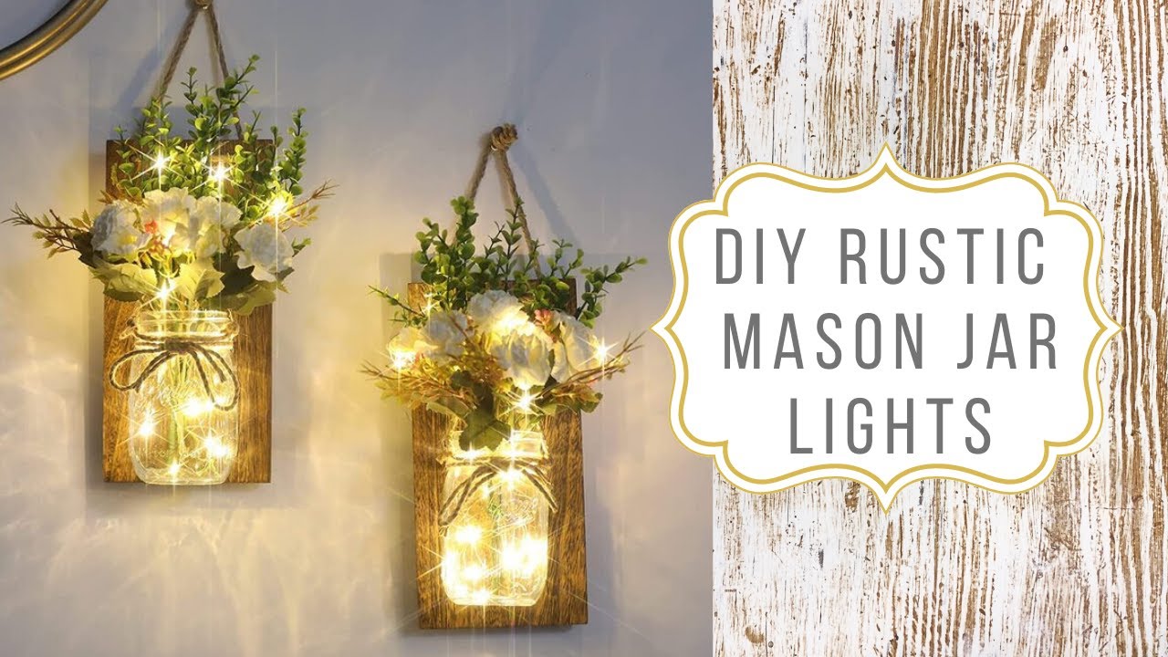 DIY Mason Jar Light - Super Easy No Drilling - Crafting Bundle