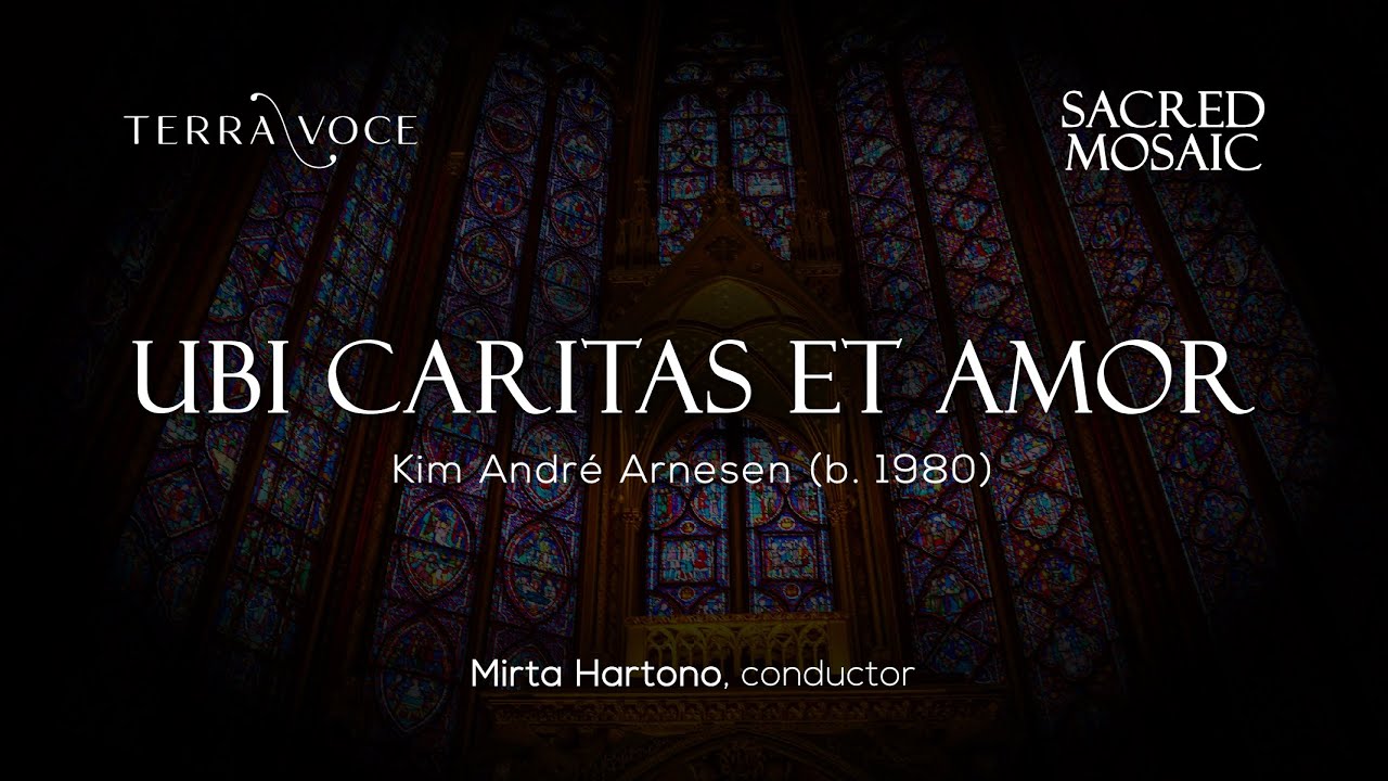 Terra Voce: Ubi Caritas Et Amor | Kim André Arnesen