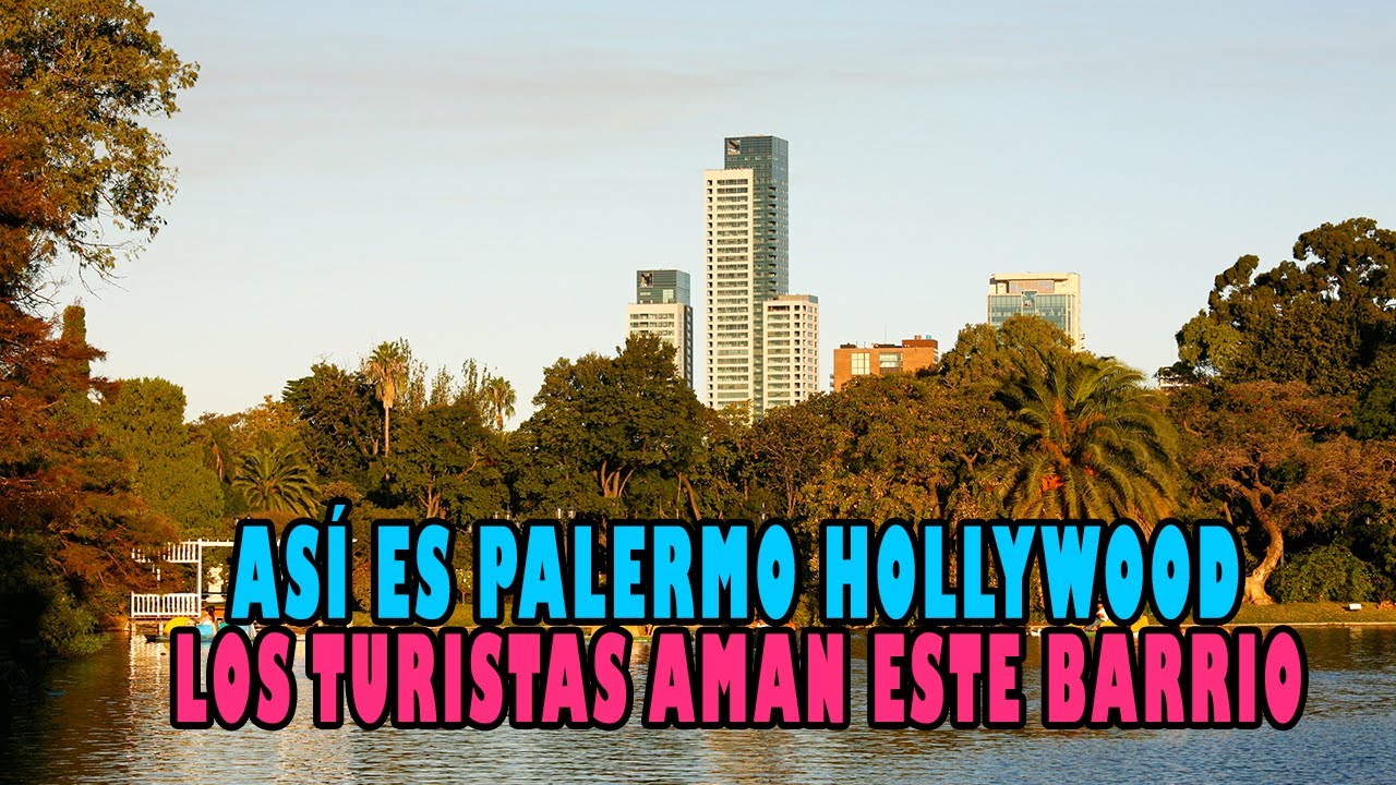 Palermo Hollywood, el barrio preferido por los turistas | La joya de Buenos Aires