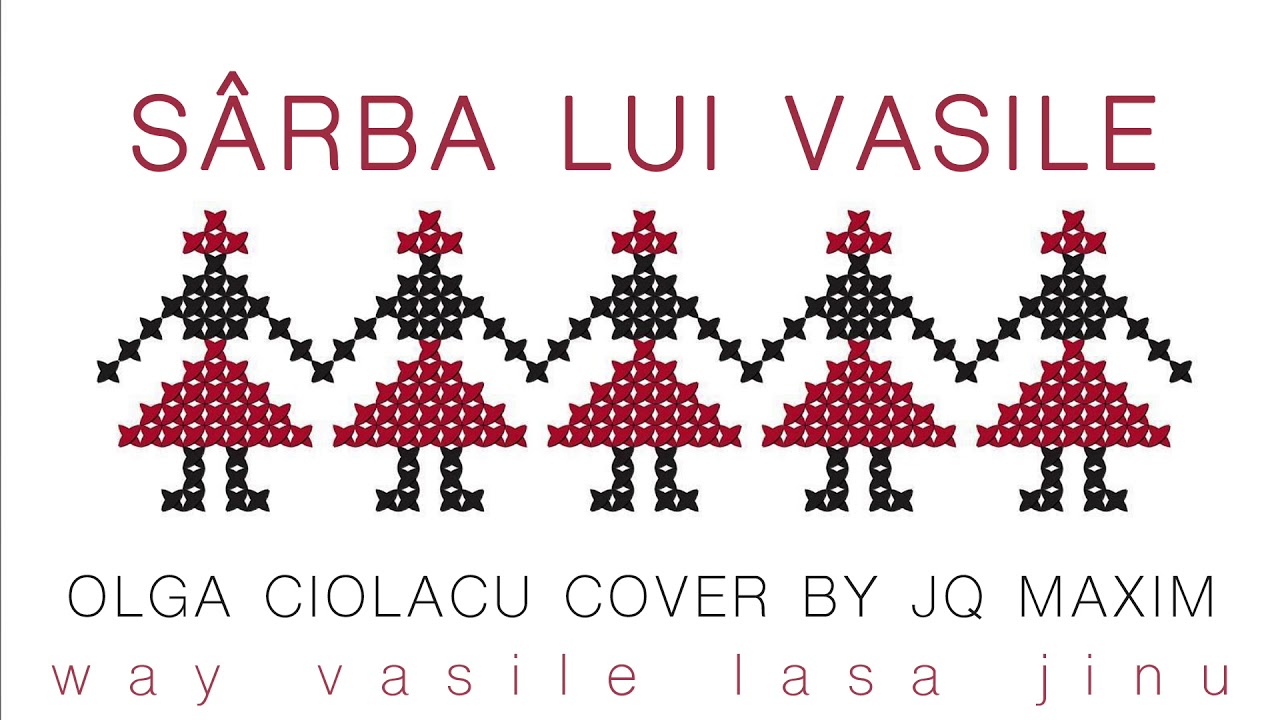 SARBA LUI VASILE ( Olga Ciolacu cover ) by JQ Maxim