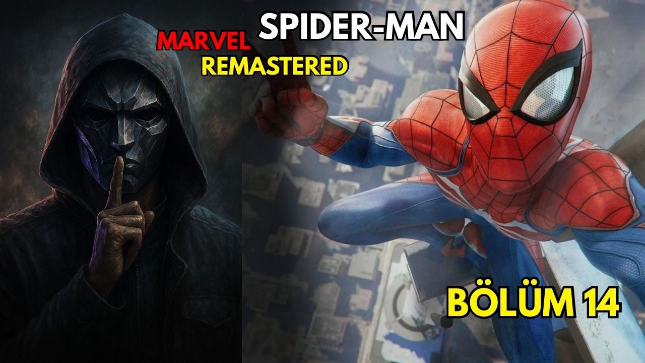 İNTERNET ÜNLÜLERİ I MARVEL SPİDER MAN REMASTERED BÖLÜM 14