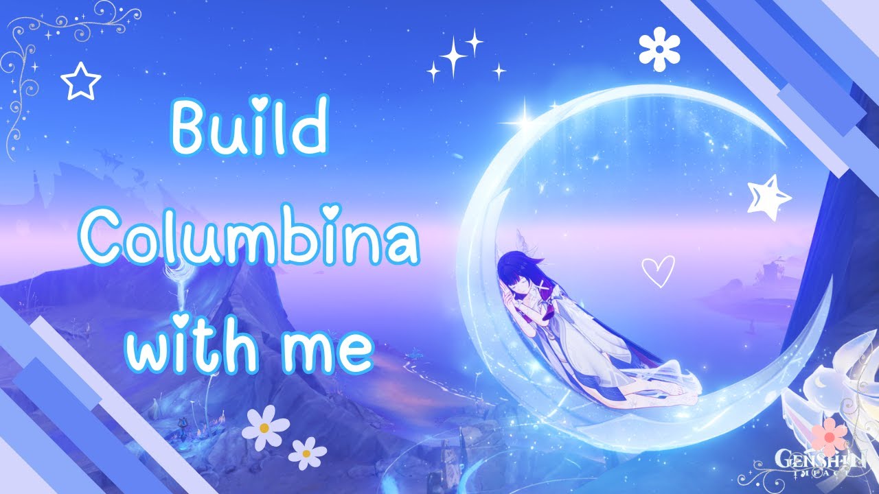 Build Columbina with me | Genshin Impact | Cozy Genshin gameplay