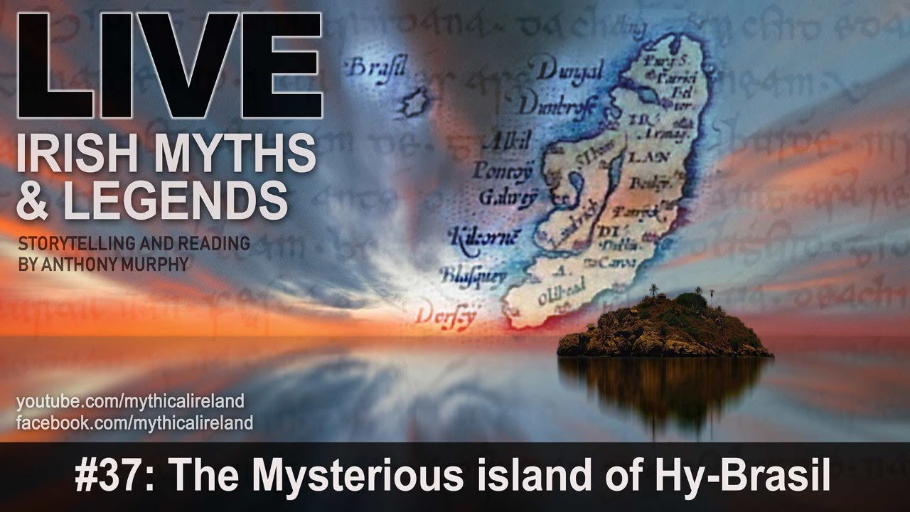 Live Irish Myths episode 37: The mysterious island of Hy-Brasil