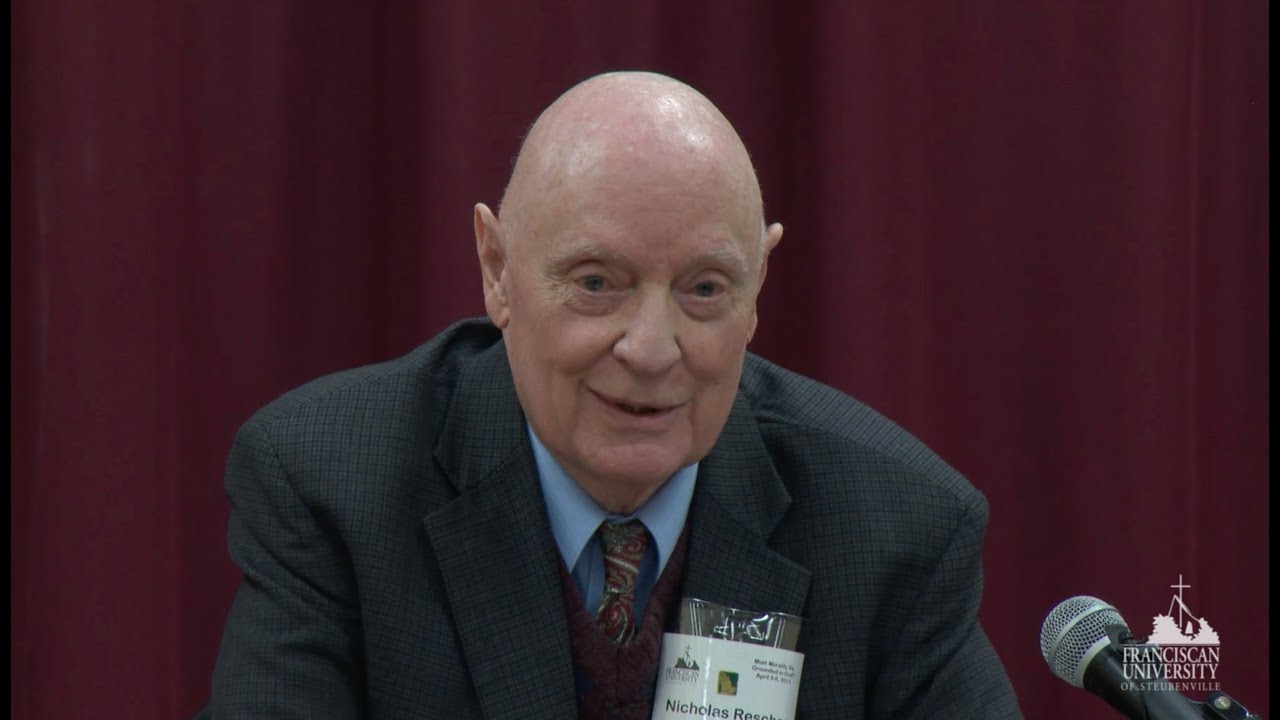 Dr. Nicholas Rescher: God and the Grounding of Morality