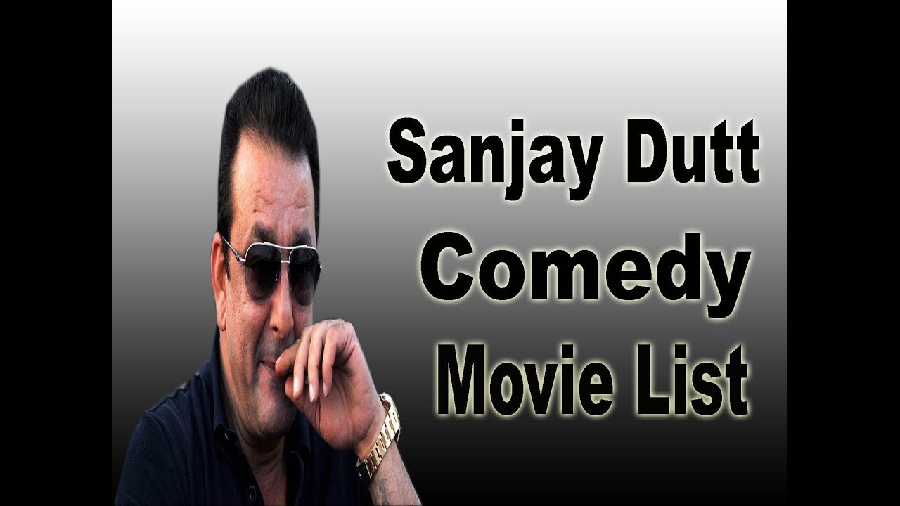 Sanjay Dutt Comedy Movies List