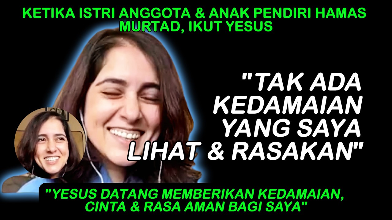 KETIKA ISTRI ANGGOTA & ANAK PENDIRI H4M4S MURTAD, IKUT YESUS