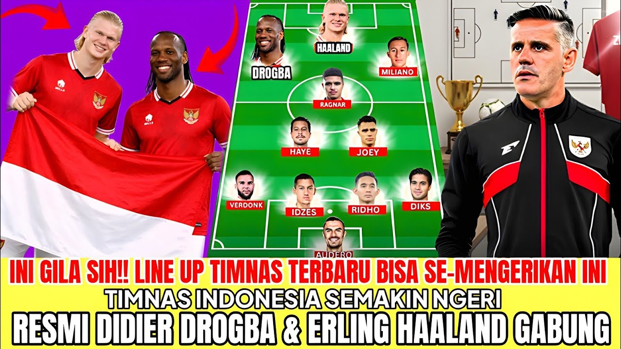 NGERI PARAH!! Inilah Formasi Line Up Mengerikan Timnas Indonesia Diperkuat 2 Amunisi Baru