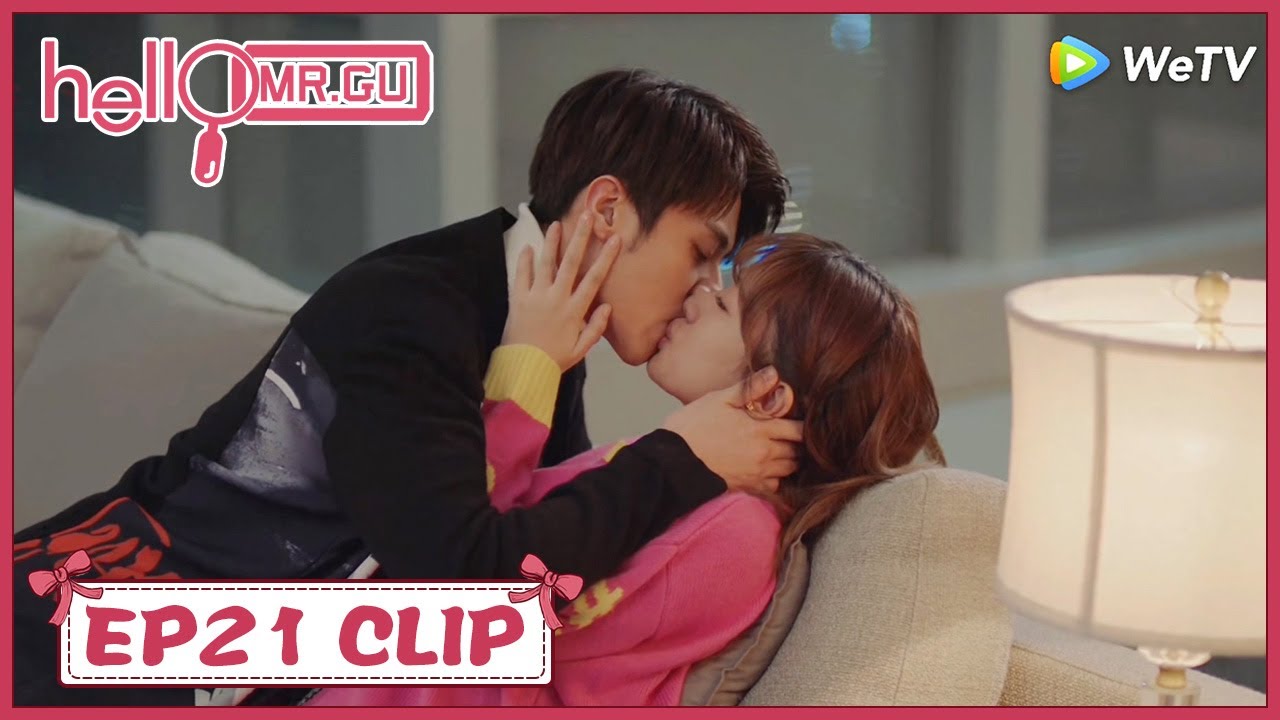 【Hello Mr. Gu】EP21 Clip | Kiss forwardly! They're officially together! | 原来你是这样的顾先生 | ENG SUB