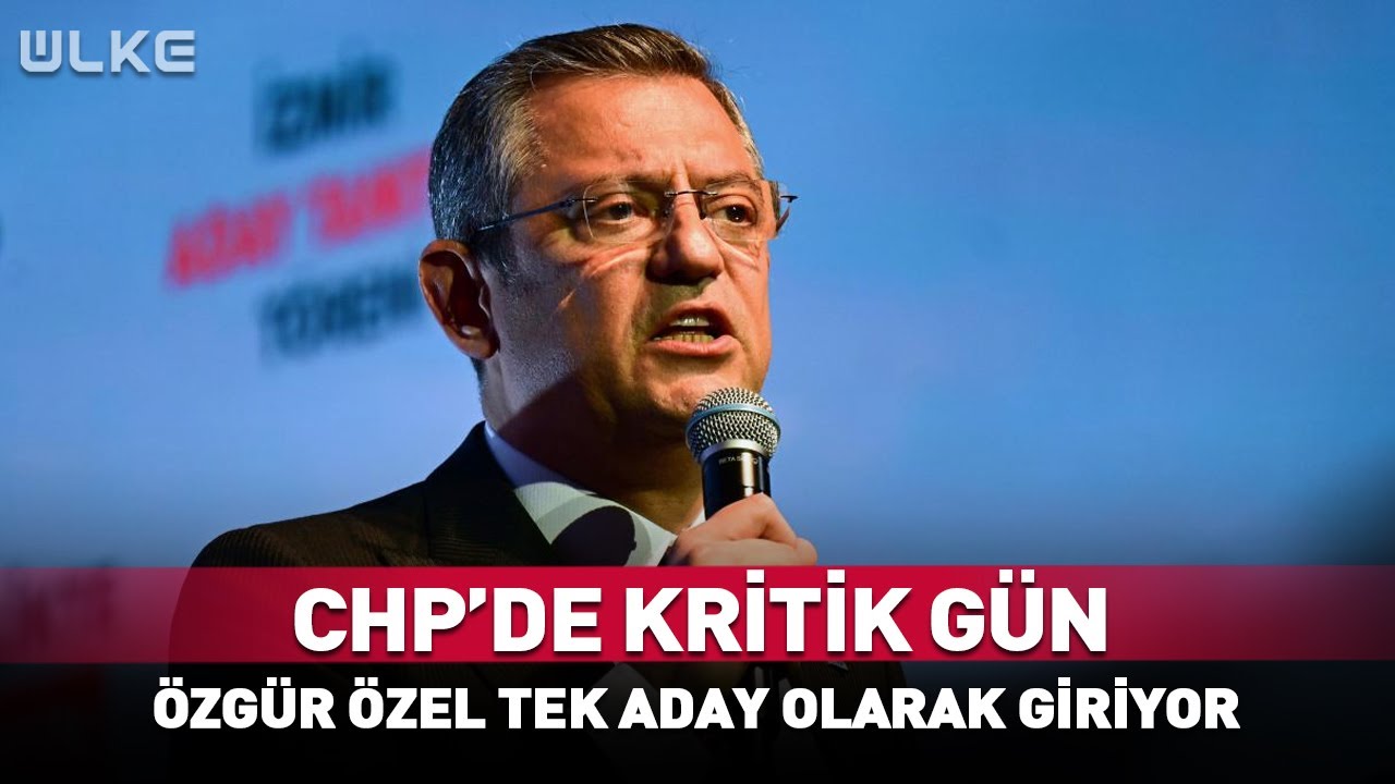 CHP'de Kritik G&uuml;n! &Ouml;zg&uuml;r &Ouml;zel Tek Aday Olarak Giriyor...