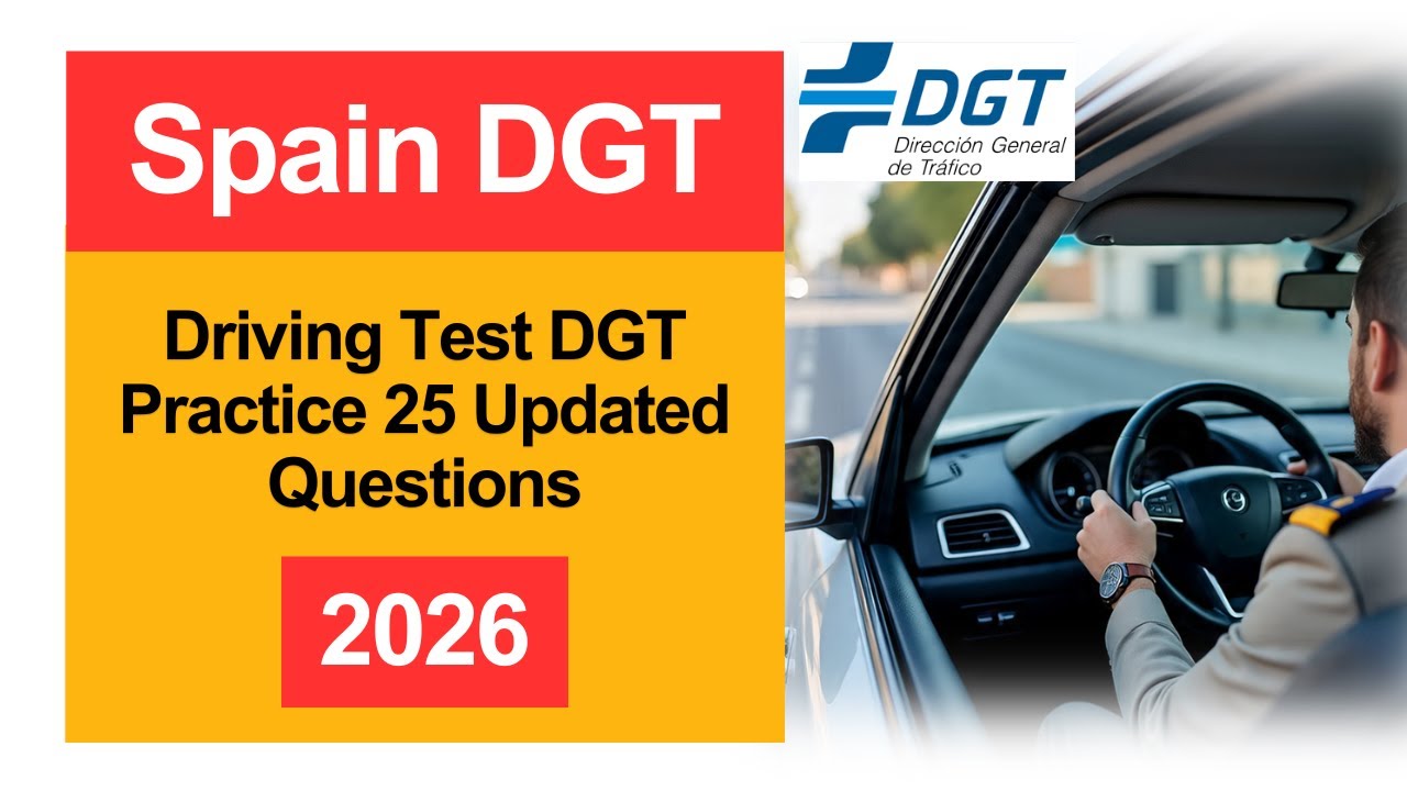 Подготовка к экзамену на водительские права (DGT) в Испании в 2026 году | 25 обновленных вопросов...