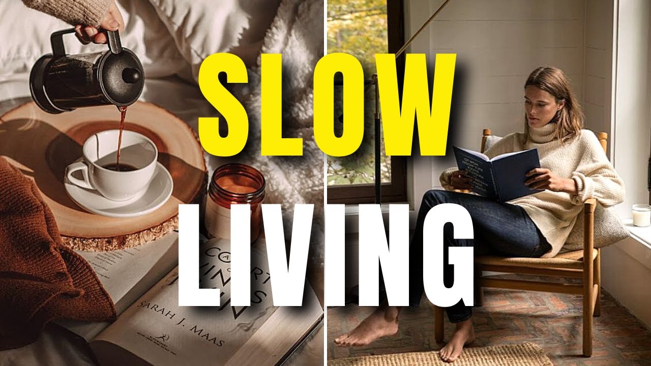 The Philosophy of Slow Living
