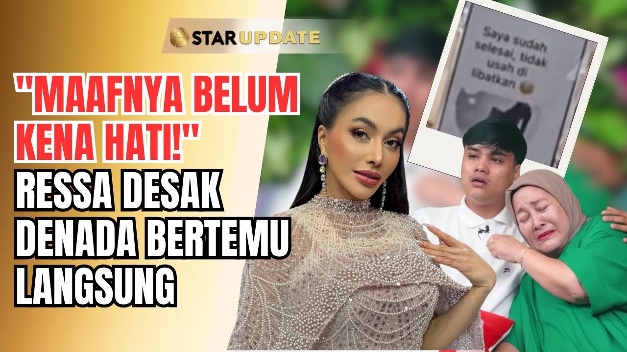 PENGACARA RESSA SEMPROT DENADA KARENA TAK HARGAI NENEK YANG MERAWATNYA! | STAR UPDATE