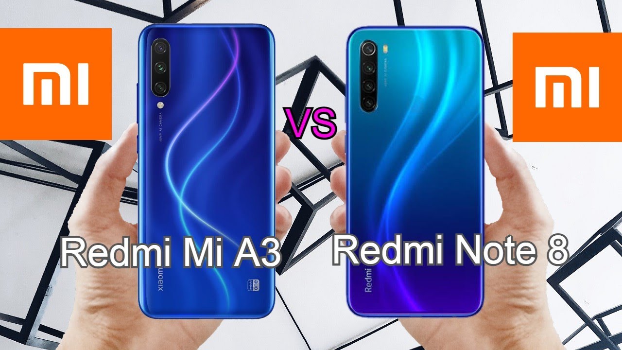 Redmi Mi A3 vs Redmi Note 8 Comparison