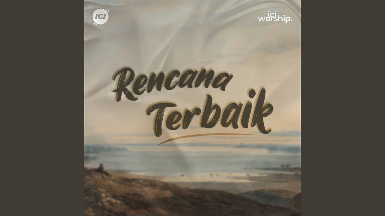 Rencana Terbaik (feat. Michael Panjaitan)