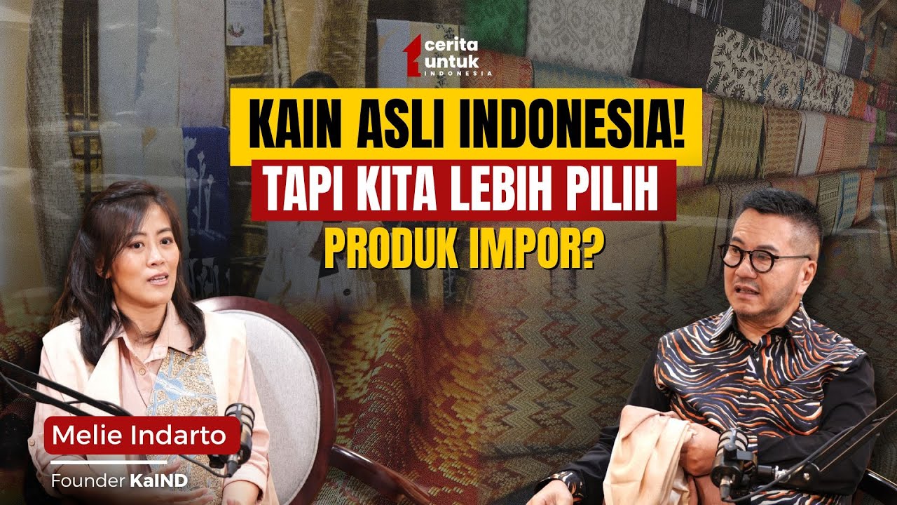 Kain Asli Indonesia! Tapi Kita Lebih Pilih Produk Impor? | Satu Cerita Untuk Indonesia