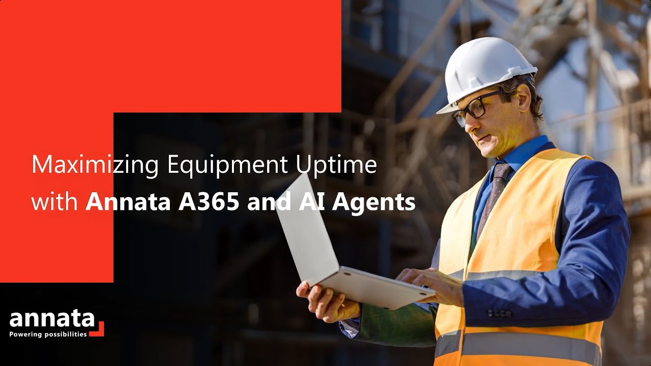 Maximizing Equipment Uptime with Annata A365 and AI Agents