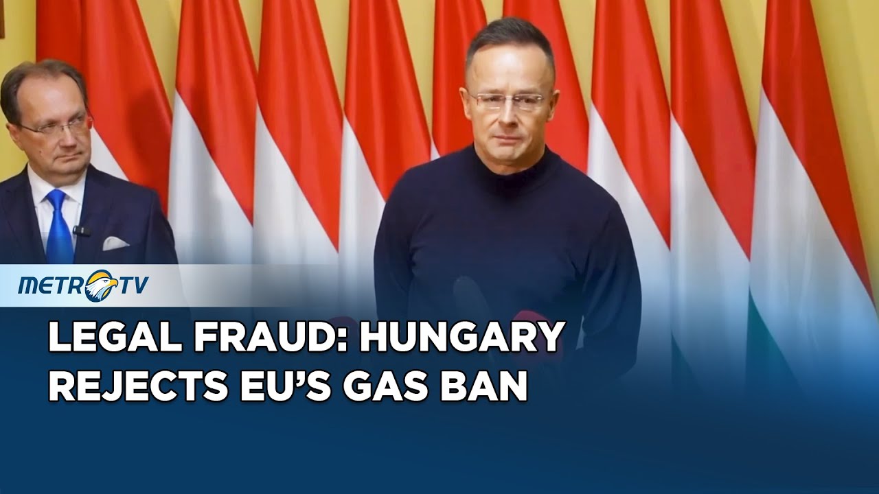 Hungary To Sue EU Over Russian Gas Ban