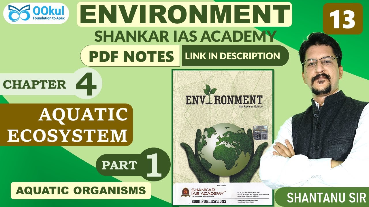 Environment | Shankar IAS | Aquatic Ecosystem | Chapter 4(1) | UPSC/PCS/SSC Exams