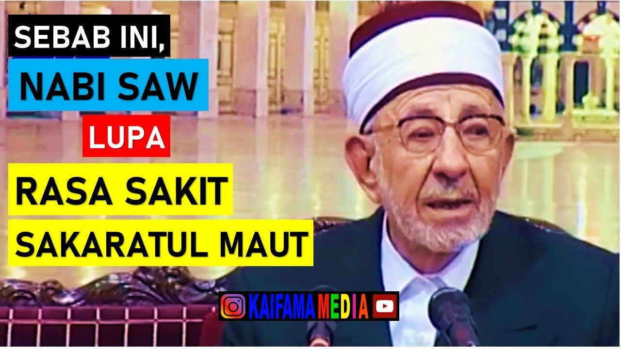 Syekh Al-Buthi | SENYUMAN NABI SAW di AKHIR HAYAT BELIAU
