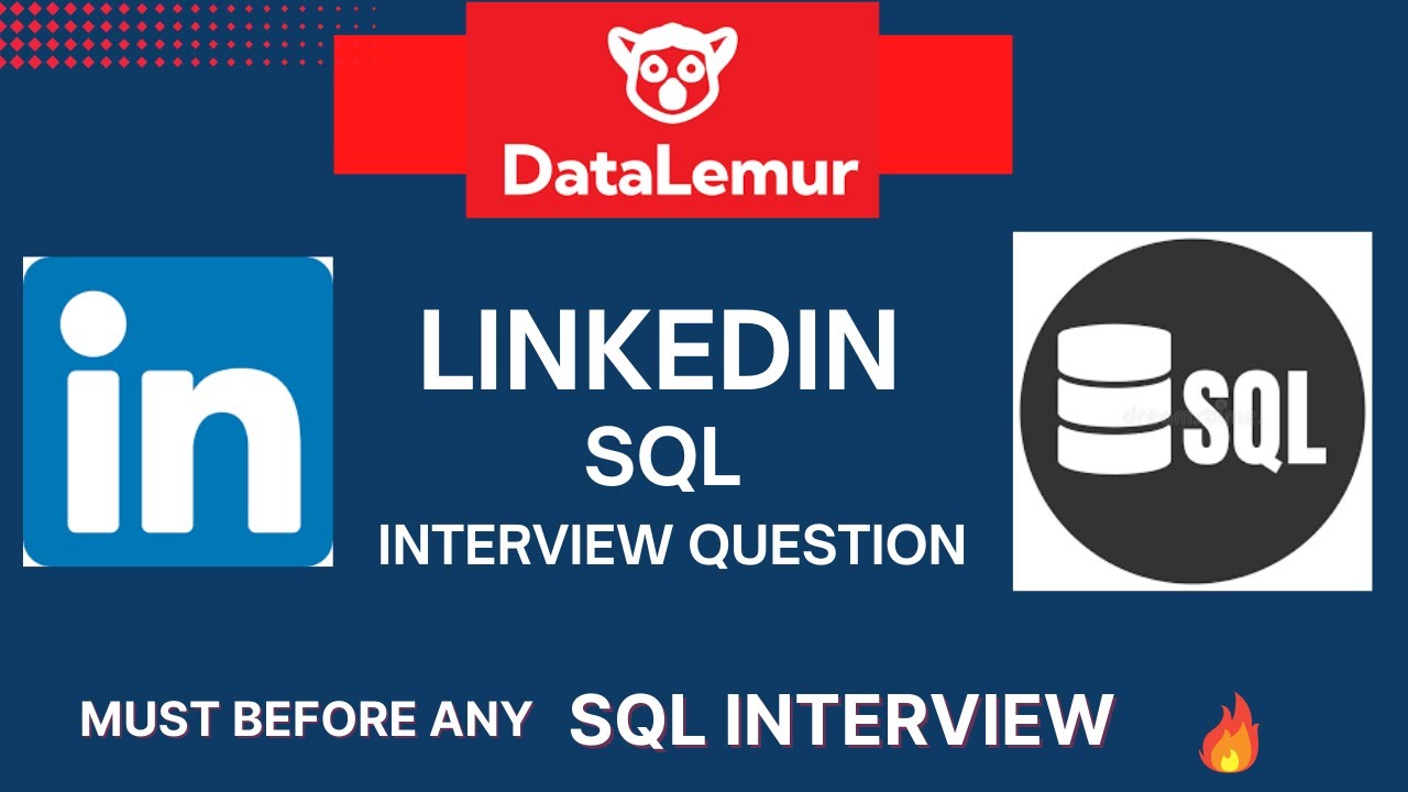 LinkedIn SQL Interview Question| Data Lemur| Prashant Tripathi | Video - 21