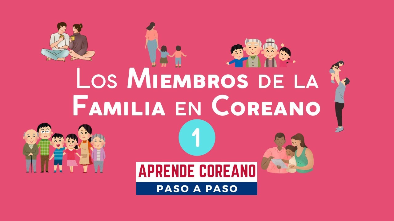 Los Miembros de la Familia en coreano 1 #가족 #AprenderCoreano #coreanofacil #IdiomaCoreano #coreano